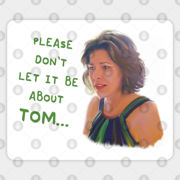 Countess Luann "Don't Let it be about Tom" RHONY Sticker by HelloHarlot